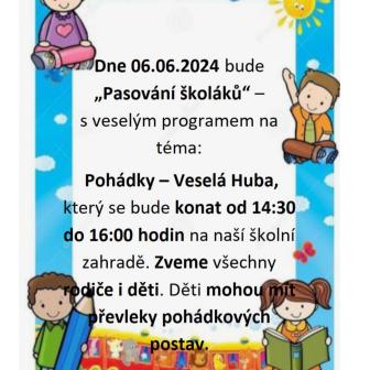 Pasování školáků a veselé odpoledne s rodiči všech dětí 6. 6. 2024